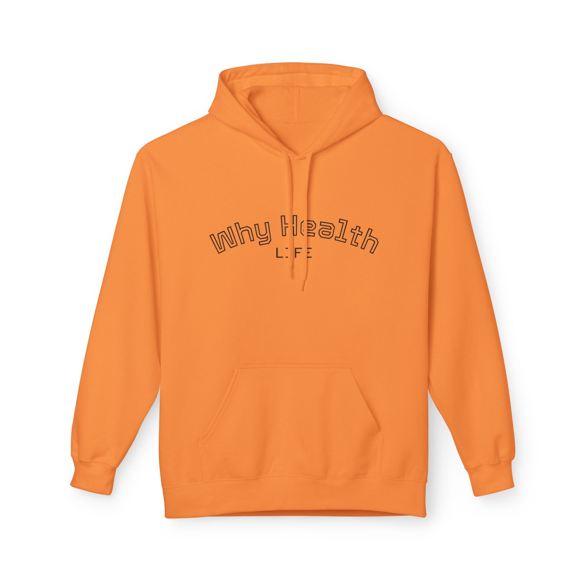 Why Health Life Hoodie —  Wellness Pullover