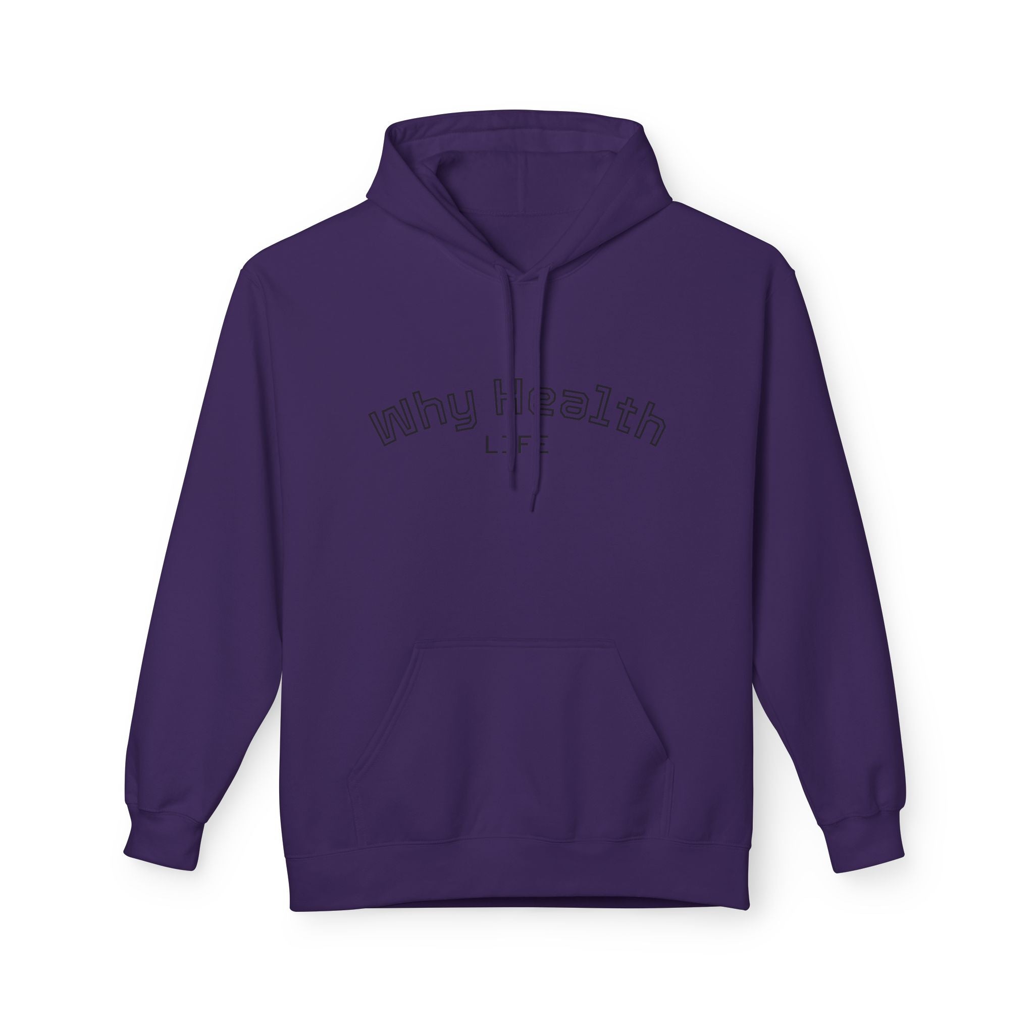 Why Health Life Hoodie —  Wellness Pullover