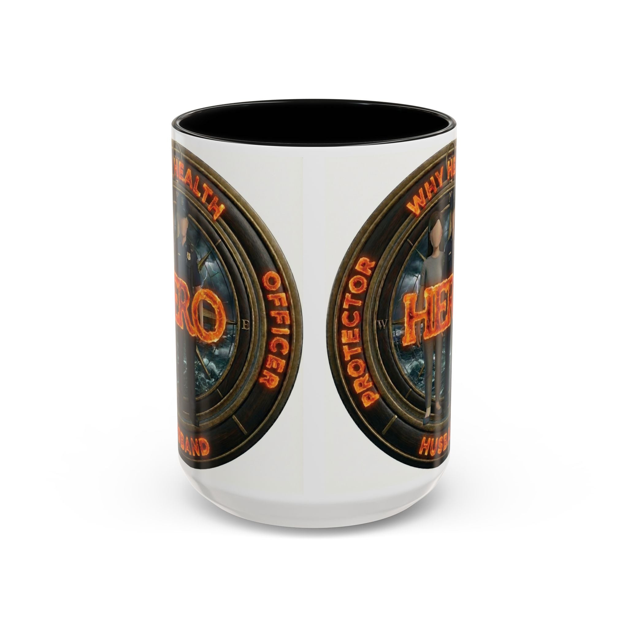 Why Health Hero Coffee Mug — Tribute to Healthcare Workers, Officers & Husbands (11/15oz)