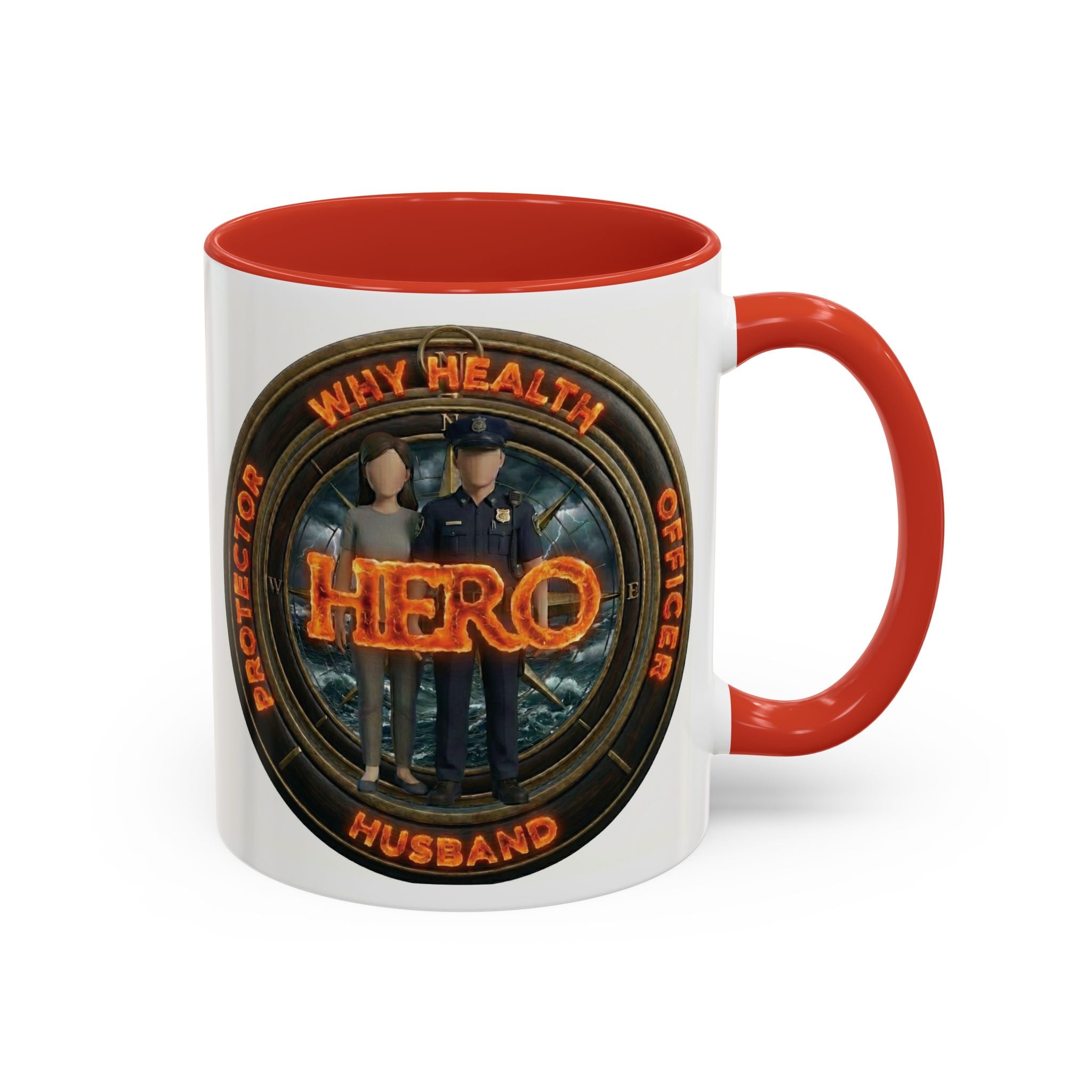Why Health Hero Coffee Mug — Tribute to Healthcare Workers, Officers & Husbands (11/15oz)