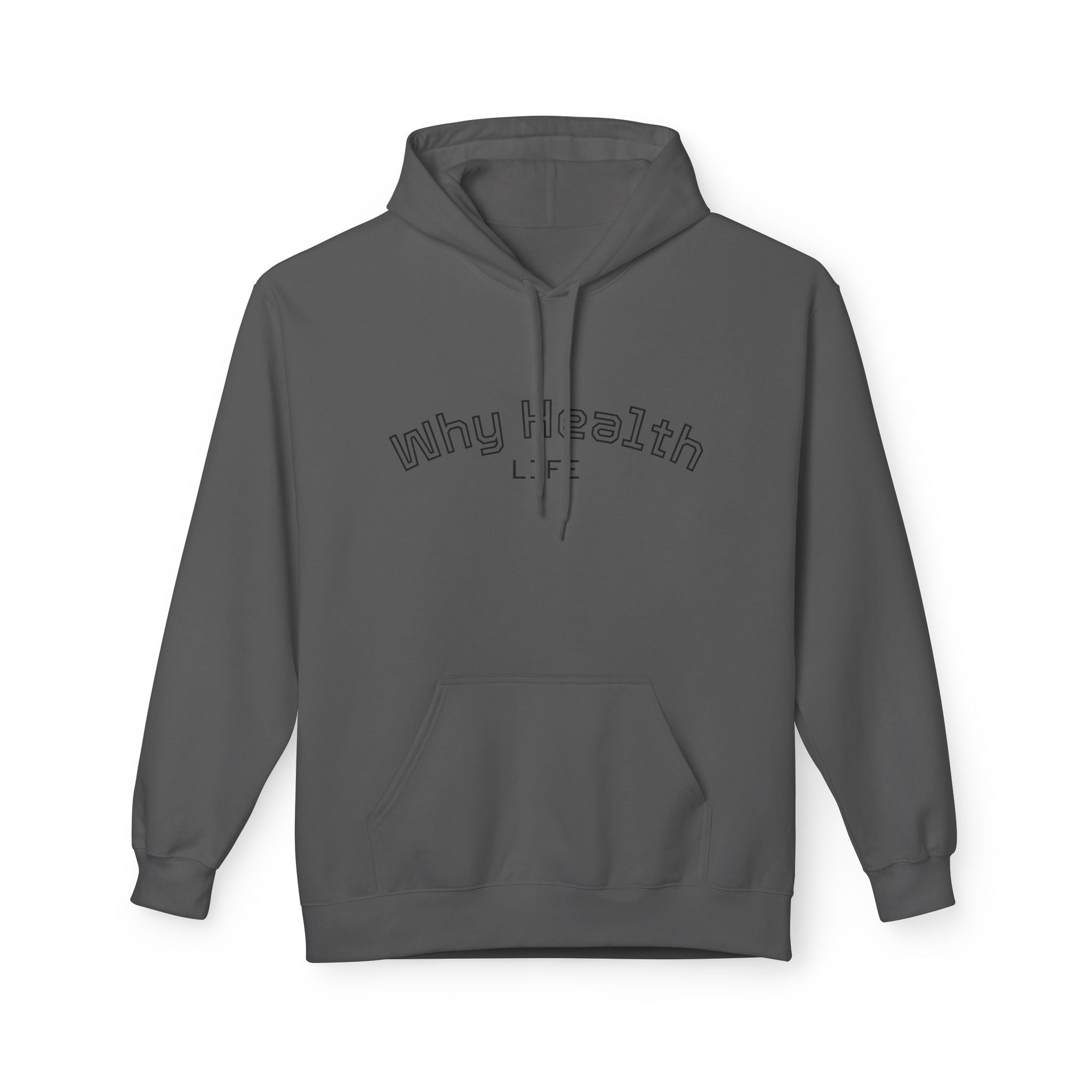 Why Health Life Hoodie —  Wellness Pullover