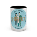 Hero Husband Coffee Mug — Doctor & Military Warrior Accent Mug (Why Health)