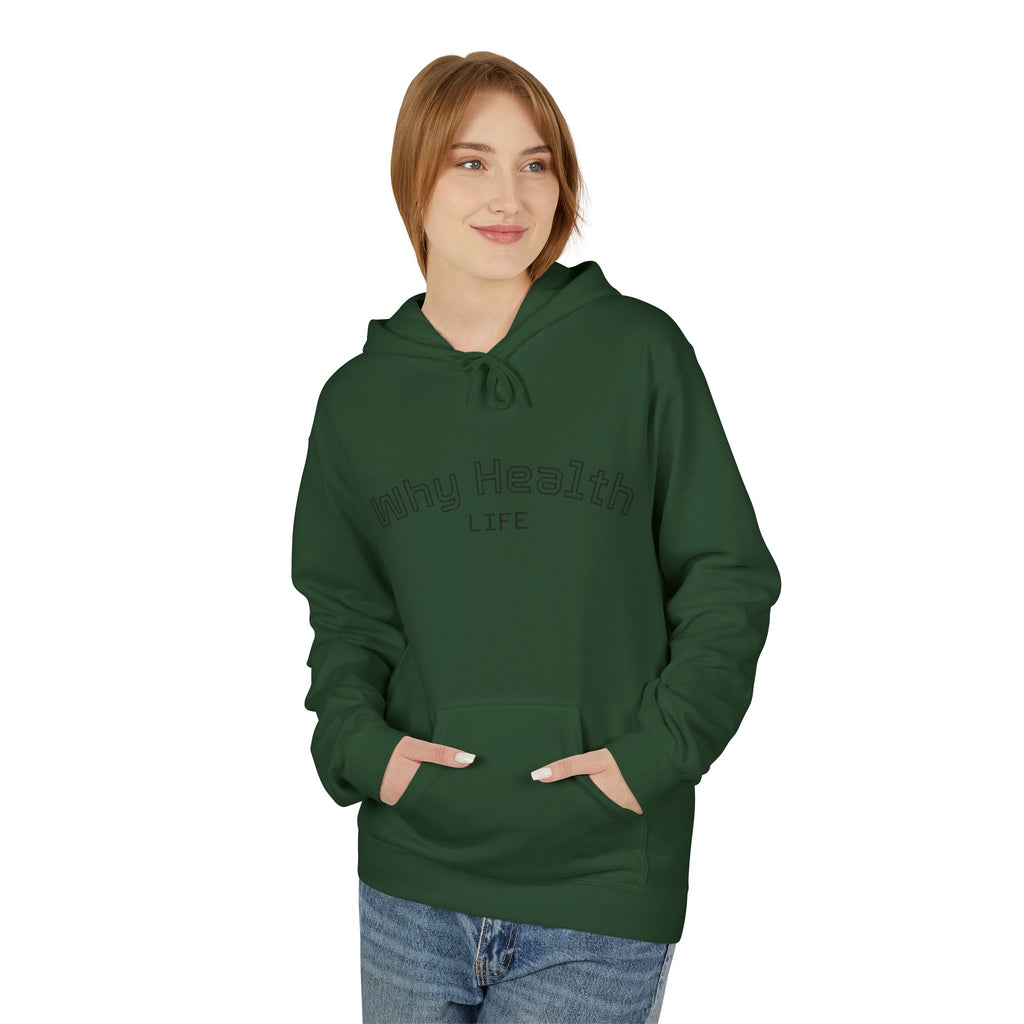 Why Health Life Hoodie —  Wellness Pullover
