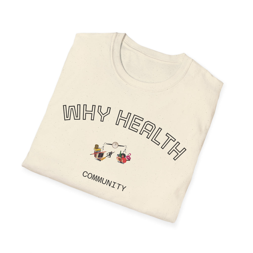 Balance Life Unisex T-Shirt with Why Health Logo