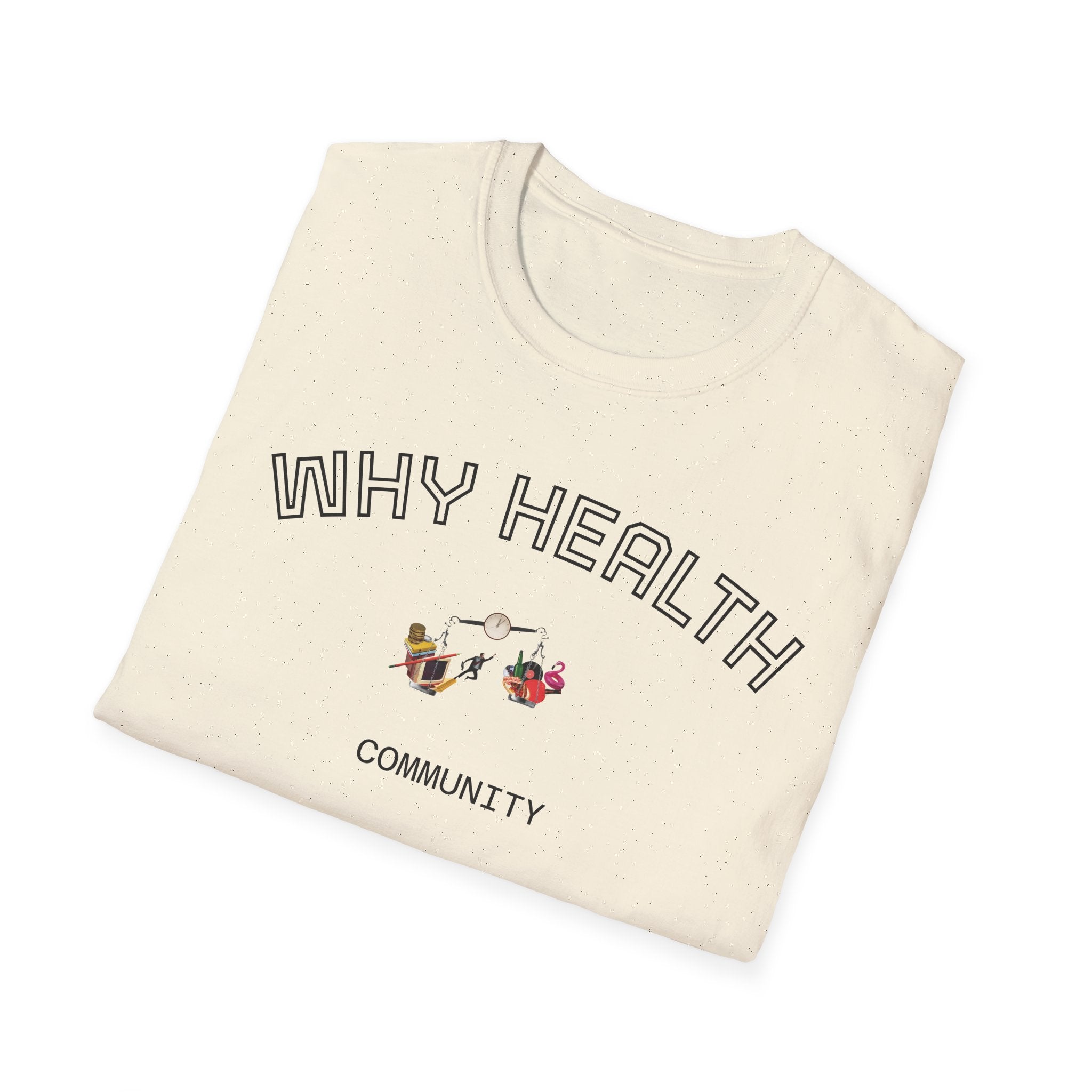 Balance Life Unisex T-Shirt with Why Health Logo