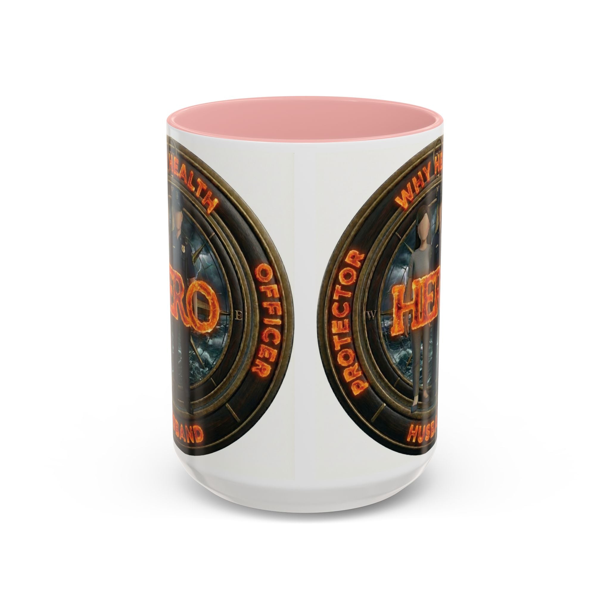 Why Health Hero Coffee Mug — Tribute to Healthcare Workers, Officers & Husbands (11/15oz)