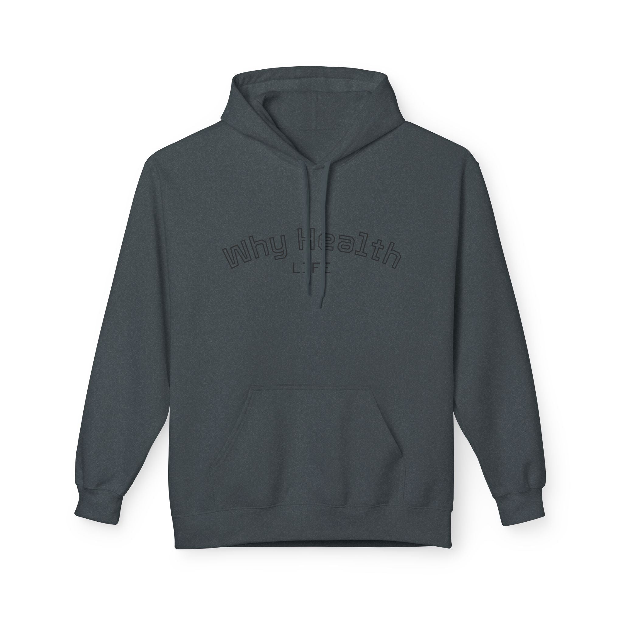 Why Health Life Hoodie —  Wellness Pullover