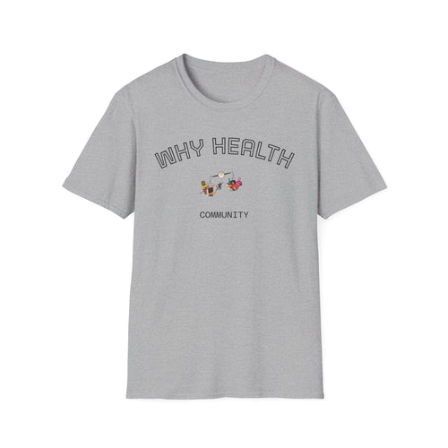 Balance Life Unisex T-Shirt with Why Health Logo